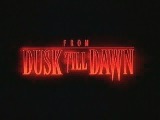 From Dusk Till Dawn